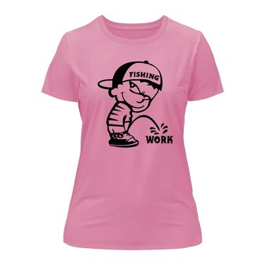 Fishing And Work T-Shirt for Women